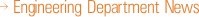 Engineering Department News